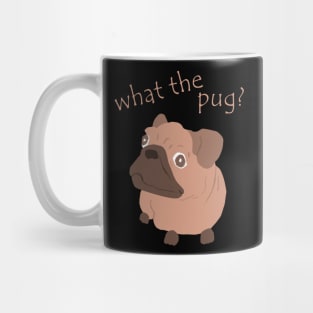 What the pug? Mug